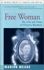 Free Woman: The Life and Times of Victoria Woodhull (2001)