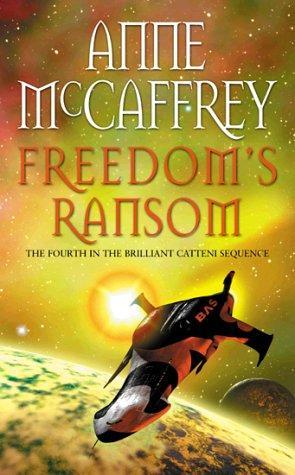 Freedom's Ransom (2015) by Anne McCaffrey