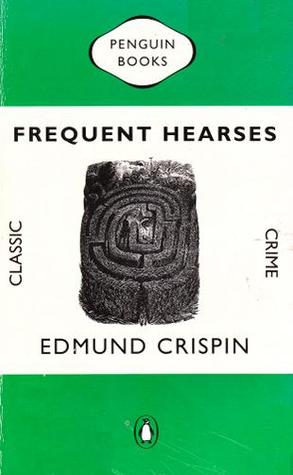 Frequent Hearses (1987) by Edmund Crispin
