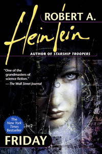Friday (1997) by Robert A. Heinlein