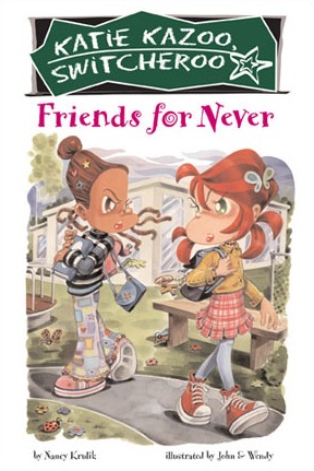 Friends for Never (2004) by Nancy E. Krulik