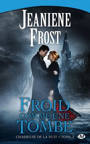 Froid comme une tombe (2010) by Jeaniene Frost