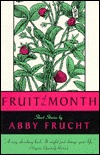 Fruit of the Month (1991) by Abby Frucht