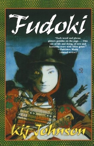 Fudoki (2004) by Kij Johnson