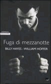 Fuga di mezzanotte (1977) by Billy Hayes