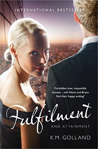 Fulfillment And Attainment (2014) by K.M. Golland