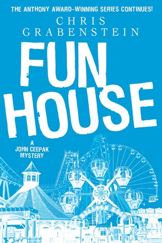 Fun House: A John Ceepak Mystery (2012) by Chris Grabenstein