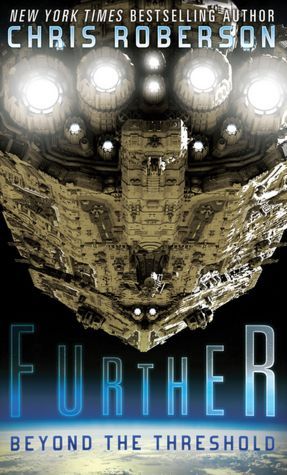 Further: Beyond the Threshold (2012) by Chris Roberson