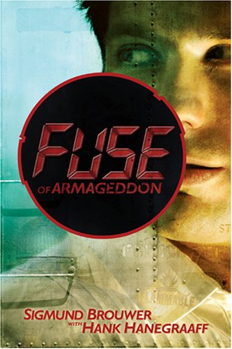 Fuse of Armageddon (2007) by Hank Hanegraaff