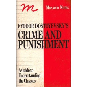 Fyodor Dostoyevsky's Crime and Punishment (Monarch Notes) (1988) by Monarch Notes Staff