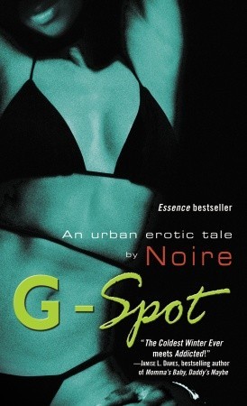 G-Spot: An Urban Erotic Tale (2006) by Noire