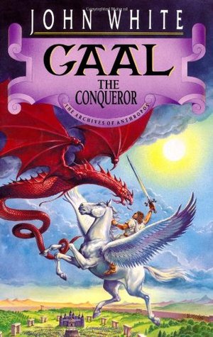 Gaal the Conqueror (1989) by John  White