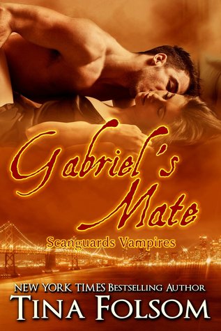 Gabriel's Mate (2010) by Tina Folsom