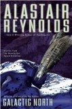 Galactic North (2007) by Alastair Reynolds