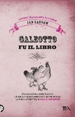 Galeotto fu il libro (2009)