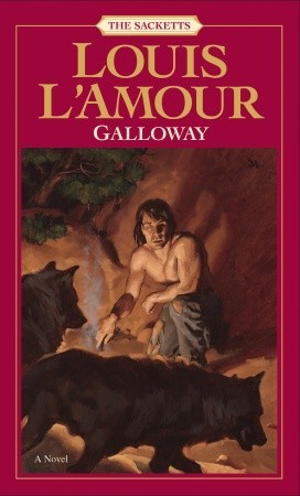 Galloway (1970) by Louis L'Amour