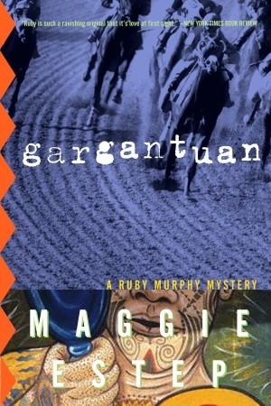 Gargantuan (2004) by Maggie Estep
