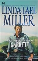 Garrett (McKettricks of Texas, #2) (2010) by Linda Lael Miller
