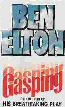 Gasping (1990) by Ben Elton