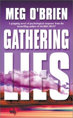 Gathering Lies (2001) by Meg O'Brien