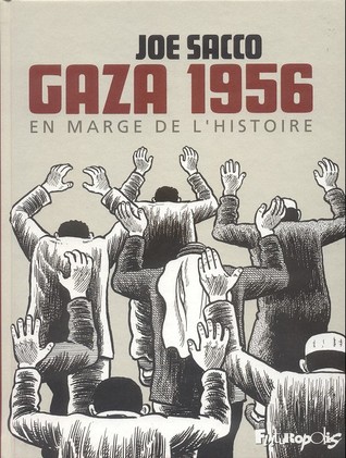 Gaza 1956. En marge de l'histoire (2009)