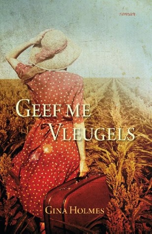 Geef me vleugels (2013)