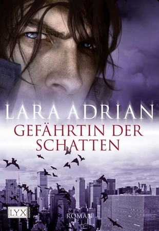Gefährtin der Schatten (2009) by Lara Adrian