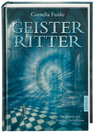 Geisterritter (2011) by Cornelia Funke