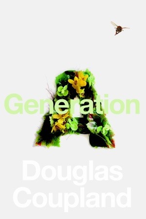 Generation A (2009) by Douglas Coupland