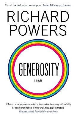 Generosity. Richard Powers (2009) by Richard Powers