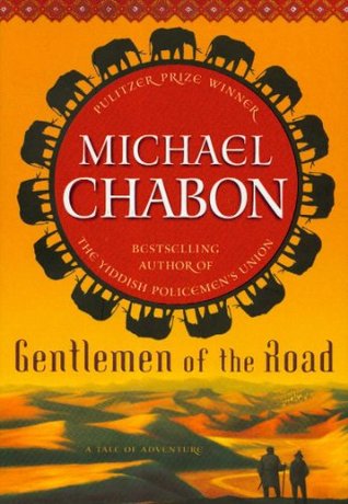 Gentlemen of the Road (2007) by Gary Gianni