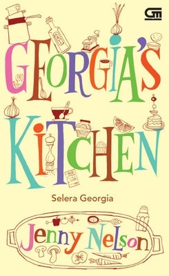 Georgia's Kitchen - Selera Georgia (2010) by Jenny Nelson