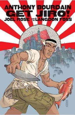 Get Jiro!. Writer, Anthony Bourdain (2012)