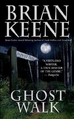 Ghost Walk (2008) by Brian Keene