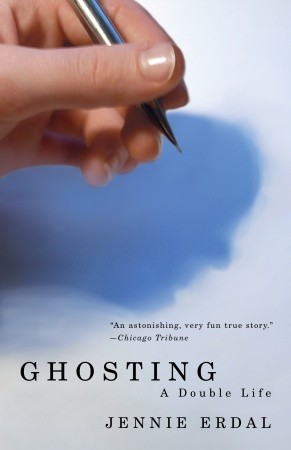 Ghosting: A Double Life (2006) by Jennie Erdal