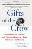 Gift of the Crow: How Perception, Emotion, and Thought Allow Smart Birds to Behave Like Humans (2013)