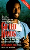 Gifted Hands: The Ben Carson Story (1996) by Ben Carson