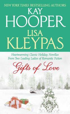 Gifts of Love (2006) by Kay Hooper