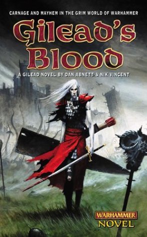 Gilead's Blood (2004) by Dan Abnett
