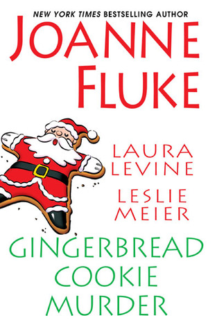 Gingerbread Cookie Murder (2010) by Joanne Fluke