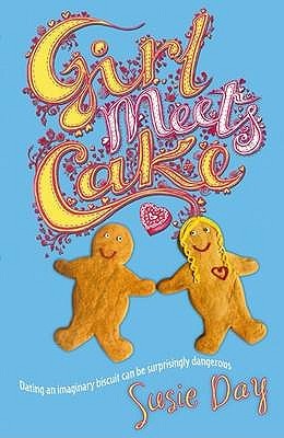 Girl Meets Cake (2000) by Susie Day