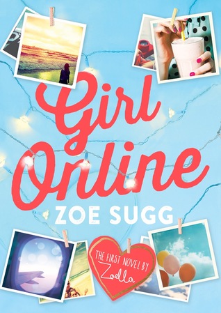 Girl Online (2014) by Zoe Sugg