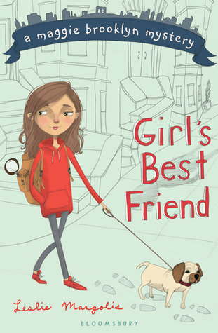 Girl's Best Friend (2010) by Leslie Margolis