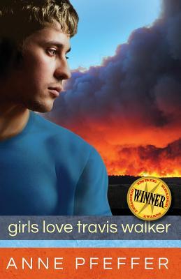 Girls Love Travis Walker (2013) by Anne Pfeffer