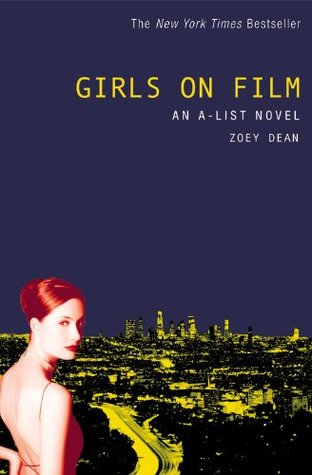 Girls on Film (2004) by Zoey Dean