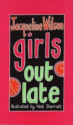 Girls Out Late (2015) by Jacqueline Wilson
