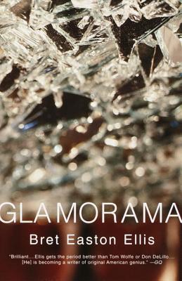 Glamorama (2000) by Bret Easton Ellis