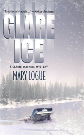 Glare Ice (2002) by Mary Logue
