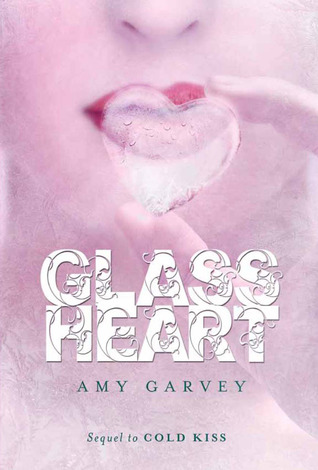 Glass Heart (2012) by Amy Garvey