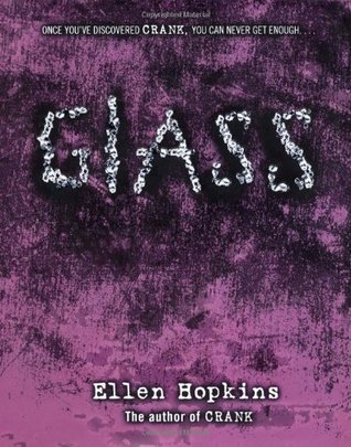 Glass (2007) by Ellen Hopkins